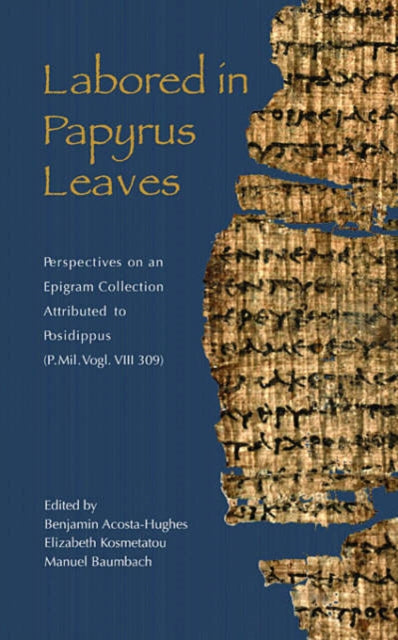 Book cover of: Labored in Papyrus Leaves. By: Peter Bing