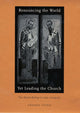 Book cover of: Renouncing the World yet Leading the Church. By: Andrea Sterk