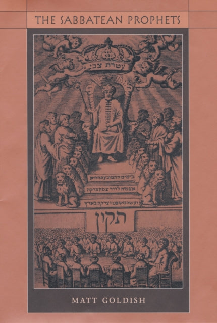 Book cover of: Sabbatean Prophets. By: Matt Goldish