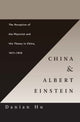 Book cover of: China and Albert Einstein. By: Danian Hu