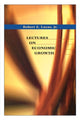 Book cover of: Lectures on Economic Growth. By: Robert E. Lucas, Jr.