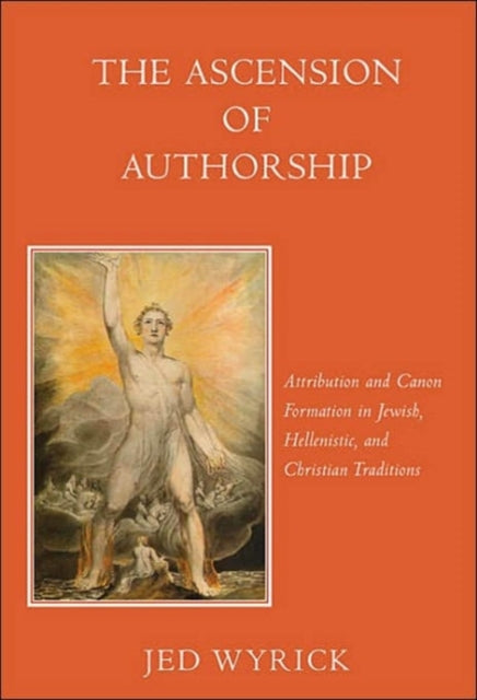 Book cover of: Ascension of Authorship. By: Jed Wyrick