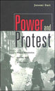 Book cover of: Power and Protest. By: Jeremi Suri