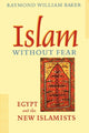 Book cover of: Islam without Fear. By: Raymond William Baker