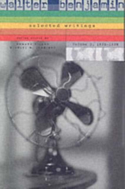 Book cover of: Walter Benjamin: Selected Writings. By: Walter Benjamin