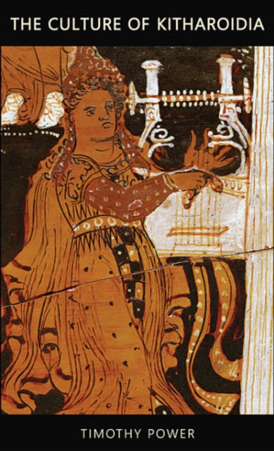 Book cover of: Culture of Kitharoidia. By: Timothy Power