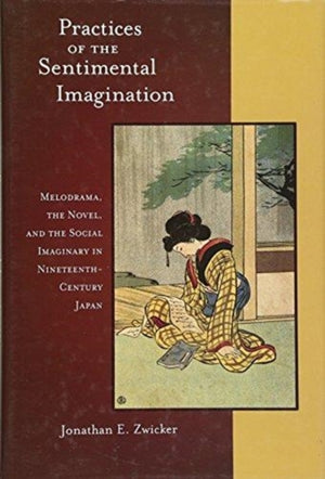 Practices of the Sentimental Imagination