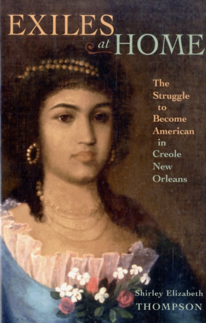 Book cover of: Exiles at Home. By: Shirley Elizabeth Thompson