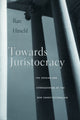 Book cover of: Towards Juristocracy. By: Ran Hirschl