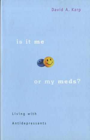 Is It Me or My Meds?