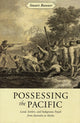 Book cover of: Possessing the Pacific. By: Stuart Banner