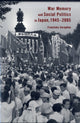 Book cover of: War Memory and Social Politics in Japan, 1945–2005. By: Franziska Seraphim