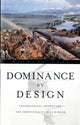 Book cover of: Dominance by Design. By: Michael Adas