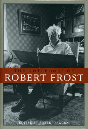 Notebooks of Robert Frost