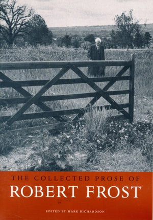 Collected Prose of Robert Frost