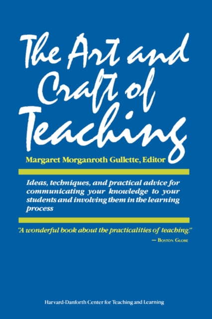 Book cover of: Art and Craft of Teaching. By: Margaret Morganroth Gullette