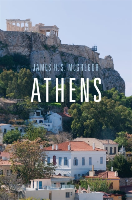 Book cover of: Athens. By: McGregor, James H.