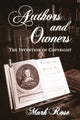 Book cover of: Authors and Owners. By: Mark Rose