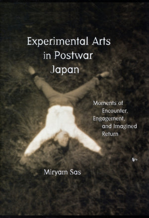 Experimental Arts in Postwar Japan