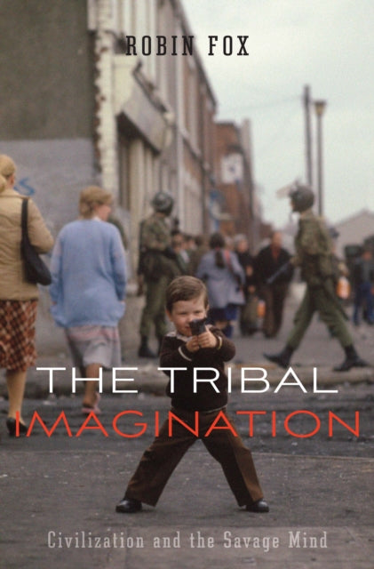 Book cover of: Tribal Imagination. By: Fox, Robin