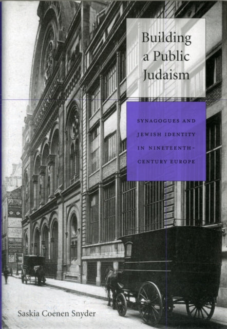 Book cover of: Building a Public Judaism. By: Saskia Coenen Snyder