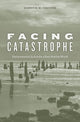 Book cover of: Facing Catastrophe. By: Robert R. M. Verchick