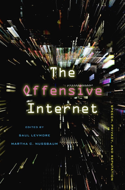 Book cover of: Offensive Internet. By: Saul Levmore