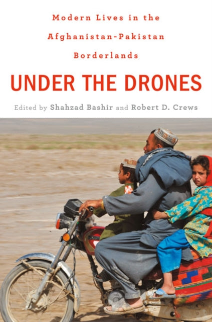 Book cover of: Under the Drones. By: Shahzad Bashir