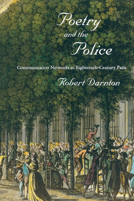 Book cover of: Poetry and the Police. By: Robert Darnton
