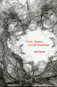 Book cover of: Rules, Reason, and Self-Knowledge. By: Julia Tanney