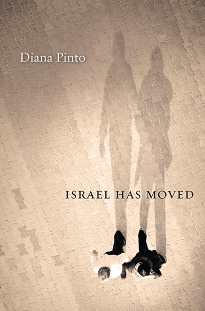 Book cover of: Israel Has Moved