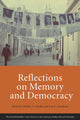 Book cover of: Reflections on Memory and Democracy. By: Merilee S. Grindle