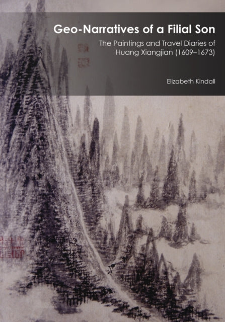 Book cover of: Geo-Narratives of a Filial Son. By: Elizabeth Kindall