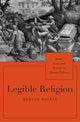 Book cover of: Legible Religion. By: Duncan MacRae