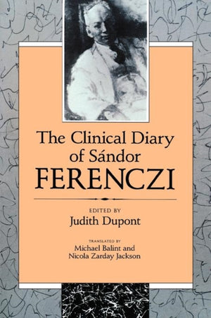 Clinical Diary of Sandor Ferenczi