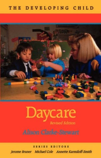 Book cover of: Daycare. By: Alison Clarke-Stewart