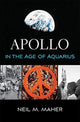 Book cover of: Apollo in the Age of Aquarius. By: Neil M. Maher