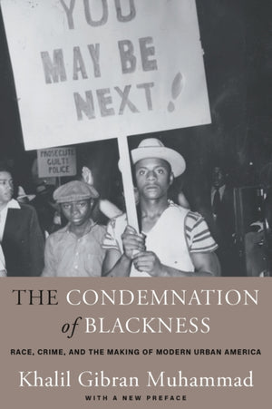 The Condemnation of Blackness