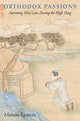 Orthodox Passions