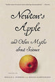 Book cover of: Newton’s Apple and Other Myths about Science. By: Ronald L. Numbers