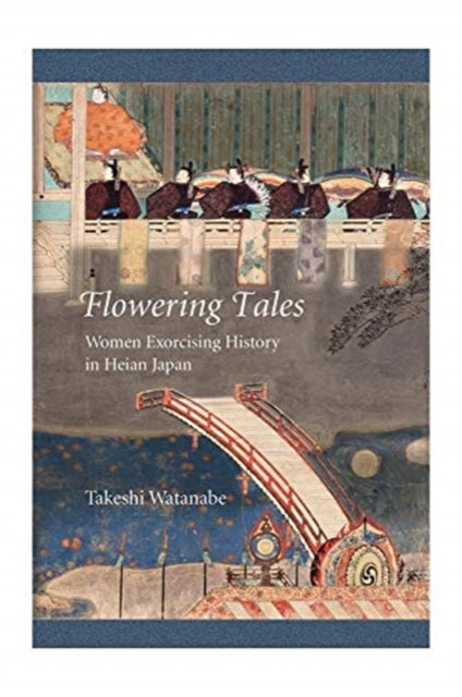 Book cover of: Flowering Tales. By: Takeshi Watanabe