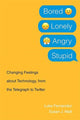 Book cover of: Bored, Lonely, Angry, Stupid. By: Luke Fernandez