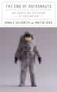 Book cover of: End of Astronauts. By: Donald Goldsmith