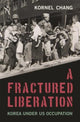 Book cover of: Fractured Liberation. By: Kornel Chang