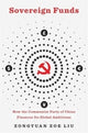 Book cover of: Sovereign Funds. By: Zongyuan Zoe Liu