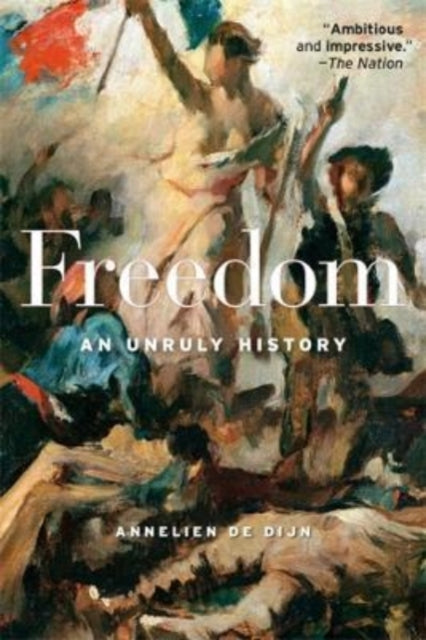 Book cover of: Freedom. By: Annelien De Dijn