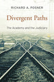 Book cover of: Divergent Paths. By: Richard A. Posner