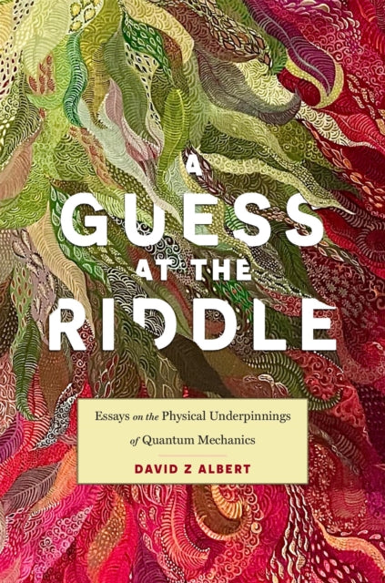 Book cover of: Guess at the Riddle. By: David Z. Albert