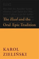 Book cover of: Iliad and the Oral Epic Tradition. By: Karol Zieliński
