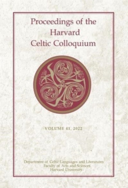 Book cover of: Proceedings of the Harvard Celtic Colloquium, 41: 2022. By: Lorena Alessandrini